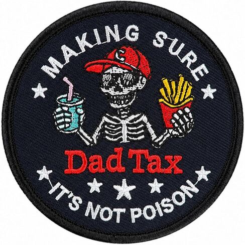 Fathers Day Iron On Patch Dad Tax Funny Skeleton Embroidered Applique for Clothing Jackets Hats - Humorous Family Statement Emblems Gifts for Men Father Husband in Saudi Arabia