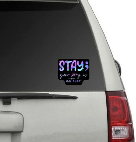 ملصق لاصق من الفينيل من Stay Your Story is Not Over Semicolon - كمبيوتر محمول على شكل نافذة سيارة شاحنة وسيارة الدفع الرباعي - ملصق واحد مقاس 5 بوصات - MKS2272 in Kuwait