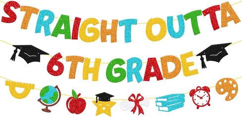 Straight Outta 6th Grade Banner 6th Grade Graduation Decorations Congrats Sixth Grade Grad Garland Elementary Graduation Celebration Party Decorations in Saudi Arabia
