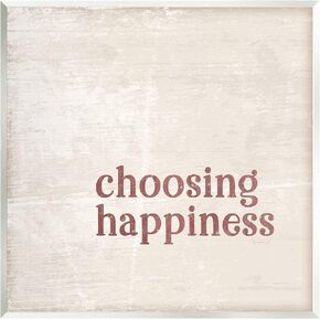 Stupell Industries Choosing Happiness Rustic Grain Pattern Phrase Wood Wall Art, Design By Jennifer Pugh