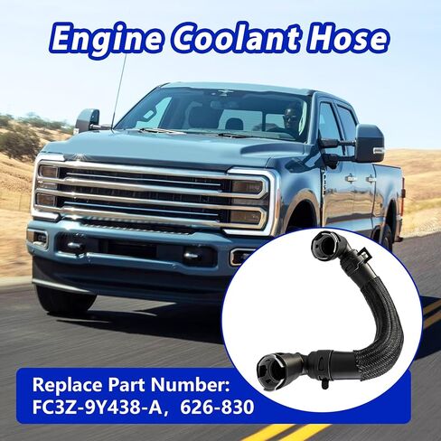 Engine Coolant/EGR Cooler Inlet Hose Fit for Ford F-250 F-350 F-450 F-550 F-650 F-750 2015-2025, Replace FC3Z-9Y438-A 626-830 in Saudi Arabia