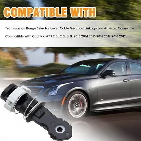 Automatic Transmission Range Selector Lever Cable Gearbox Linkage End Adjuster Connector Compatible with Cadillac ATS 2.0L 2.5L 3.6L 2013-2019 (Replace# 23199239 23325157) in Saudi Arabia