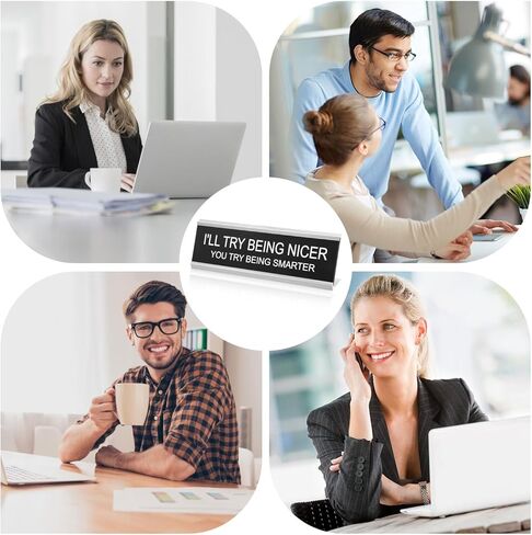 سأحاول أن أكون ألطف، فأنت تحاول أن تكون أكثر ذكاءً، علامة مكتبية مضحكة ومزخرفة للمكتب، لوحة اسم فكاهة هدية شقية لزميل العمل والمدير والمعلم (إطار فضي) in Kuwait