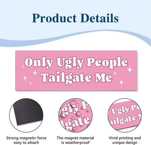 Only Ugly People Tailgate Me Pink Car Bumper Magnet Sticker, Sarcastic Anti-Tailgating Waterproof Car Sticker for Women, Humor Anti-Tailgating Bumper Magnet for New Driver Bestie Sister Friend in Saudi Arabia