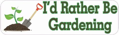 StickerTalk Id Rather Be Gardening Magnet, 10 inches by 3 inches in Kuwait
