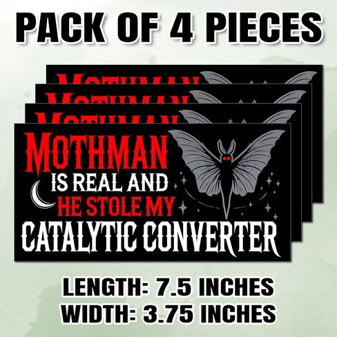 (4 قطع - 7.5 × 3.75 بوصة) ملصق ممتص الصدمات للمحول الحفاز الخاص بي من Mothman is Real and He Stole My I Brake for Cryptid ملصق فينيل مقاوم للماء للسيارات التي تعمل بنظام Windows in Kuwait