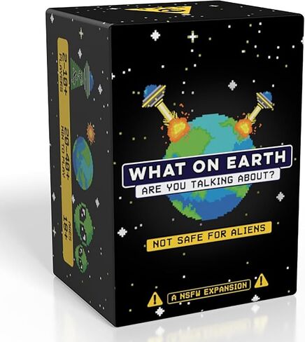 What On Earth are You Talking About? Not Safe for Aliens Expansion - Adult Party Card Game, NSFW, Ages 18+, 2-10 Players in Saudi Arabia