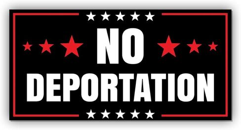 Magnet Sticker No Deportation Magnetic Anti Funny Leftist Feminist Social Justice Human Rights Red Magnet for Bumper, Refrigerator, Cruise Door, Car, Truck 7.5x3.75in in Kuwait