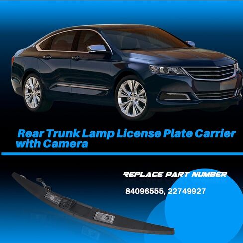 84096555 Rear Trunk Lamp Carrier Trim License Frame Light with Camera Compatible with Chevy Impala 2014-2020 Replace OE# 84096555 22749927 in Saudi Arabia