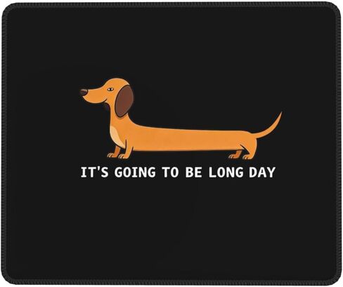 Dachshund Mouse Pad Desk Mat Cute Wiener Weenie Sausage Hot Dog Non-Slip Rubber Base Stitched Edges It's Going to Be Long Day Quote Gift for Women Office Desk Accessories in Saudi Arabia