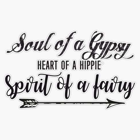 Soul of a Gypsy Heart of a Hippie Spirit of a Fairy Vintage Inspirational Text Sticker Vinyl Bumper Sticker 6 Mil Thick - Size 5" in Kuwait