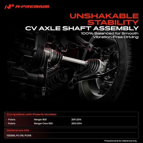 A-Premium CV Axle Shaft Assembly Compatible with Polaris Ranger 900 Diesel 2011-2014, Ranger Crew 900 Diesel 2012-2014, Front Left or Right, Replace# 1332858 in Saudi Arabia