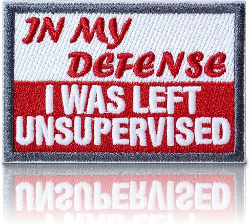 Funny Patch - in My Defense I was Left Unsupervised Tactical Hook & Loop Embroidered Emblem Glow-in-the-Dark Morale Patches (3"x2") in Saudi Arabia