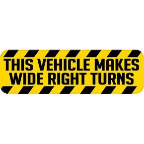 StickerTalk This Vehicle Makes Wide Right Turns Magnet, 10 inches by 3 inches in Kuwait