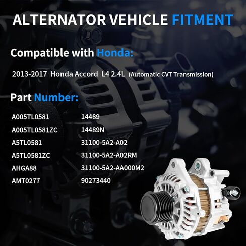 New Alternator Replacement for 2013 2014 2015 2016 2017 Honda Accord L4 2.4 2.4L Automatic CVT Transmission 12V 110A, Replace OE 31100-5A2-A02 AHGA88 A005TL0581 A005TL0581ZC A5TL0581 14489 in Kuwait