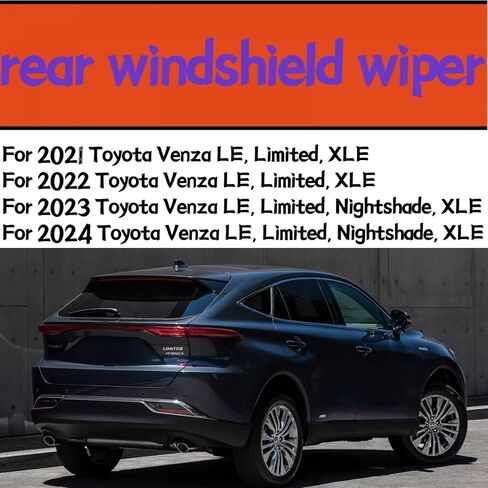 rear wiper blade for toyota venza 2021 2022 2023 2024 LE Limited Nightshade XLE back Rear windshield wiper blade in Saudi Arabia