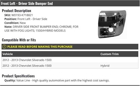 Marketplace Auto Parts Front Left Driver Side Front Bumper End - Chrome - Compatible with 2012-2013 Chevy Silverado 1500 (for Use with Fog Lights) in Kuwait