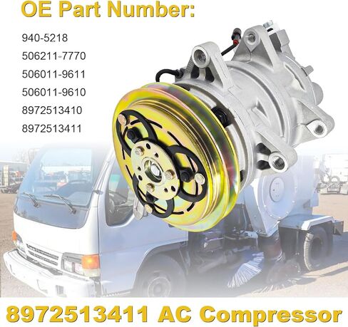 AC Compressor Compatible with Isuzu NPR NPR-HD NQR 4.8L L4 2001-2004, 8972513411 940-5218 506211-7770 506011-9611 506011-9610 8972513410 in Saudi Arabia