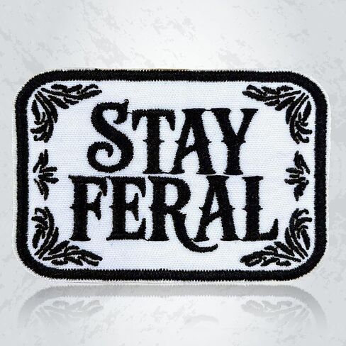 Stay Feral Patch 3 بوصة مضحك الفكاهة المظلمة Cottagecore الرجعية خمر اقتباس ساخر بقع مطرزة خياطة على الحديد على حقيبة الظهر، سترة، قبعة DIY الملابس هدية للرجال النساء in Kuwait