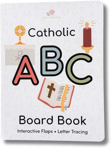 Catholic ABC Board Book - Interactive Faith-Based Alphabet Learning for Toddlers with Lift-the-Flap & Letter Tracing - Perfect First Faith Gift for Baptism & Early Learning in Saudi Arabia