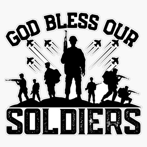 God Bless Our Soldiers Independence Day Quotes Usa Sticker Bumper Sticker Vinyl Decal 5" in Kuwait
