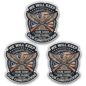 We Will Keep Our God Our Guns and Our Constitution Embroidered Patch, American Eagle Design, Iron-On or Sew-On, 2.5x2.5 Inch, 3 Pack in Saudi Arabia