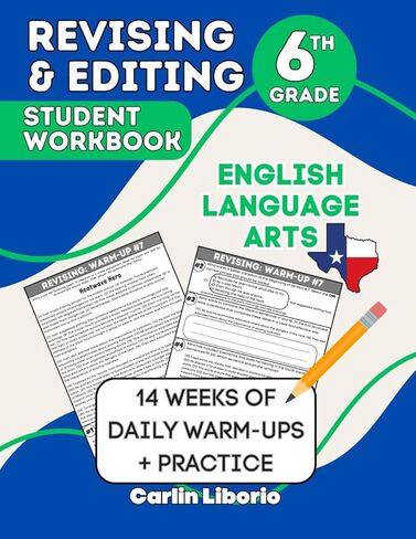 Revising & Editing Student Workbook - 6th Grade: English Language Arts - 14 Weeks of Daily Warm-Ups + Practice in Kuwait