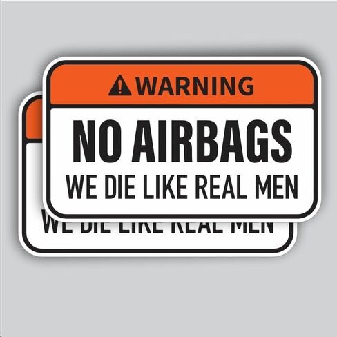 Funny Warning No Airbags We Die Like Real Men Vinyl Sticker, 5x3 Inches, Waterproof, for Cars SUV Trucks, Outdoor Indoor Use, Humorous Theme, 2-Pack in Saudi Arabia