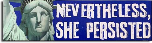 Gear Tatz - Nevertheless, SHE Persisted - Political Car Magnet - 2.75 x 9.5 inches - Professionally Made in The USA - Magnetic Decal in Kuwait