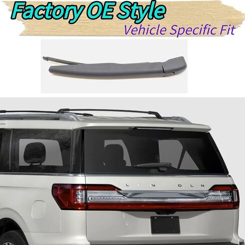 Rear Wiper Blade & Arm Replacement for Lincoln Navigator 2018-2024 2023 2022 2021 2020 2019 - OEM Fit for Base L Black Label L Livery Reserve L Select 3.5L V6 - Gas Models - All-Season in Saudi Arabia