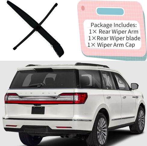 Rear Wiper Blade & Arm Replacement for Lincoln Navigator 2018-2024 2023 2022 2021 2020 2019 - OEM Fit for Base L Black Label L Livery Reserve L Select 3.5L V6 - Gas Models - All-Season in Saudi Arabia
