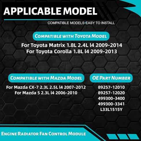 8925712010 Cooling Fan Control Module Compatible with Toyota Corolla 2009-2013, Matrix 2009-2014; Compatible with Mazda 5 2006-10, CX-7 2007-12, Pontiac Vibe 2009-10 OE Replace# 4993003400 L33L1515Y in Saudi Arabia