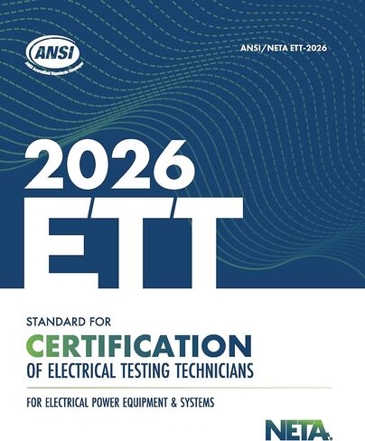 معيار ANSI/NETA ETT-2026 لاعتماد فنيي الاختبارات الكهربائية in Kuwait