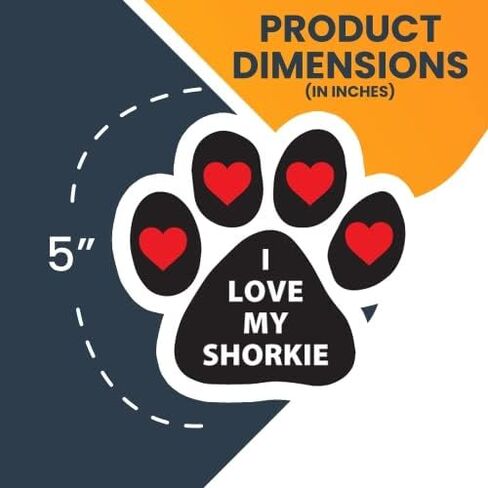 Magnet Me Up I Love My Shorkie Black Pawprint Magnet Decal, 5 Inch, Heavy Duty Automotive Magnet for Car Truck SUV in Kuwait