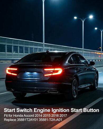 Start Switch Engine Ignition Start Button Fit for Honda Accord 2014 2015 2016 2017 Replace 35881T2AY01 35881-T2A-A01 in Kuwait