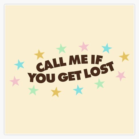 Call Me If You Get Lost Window Water Bottle Bumper Sticker Decal 5" in Kuwait