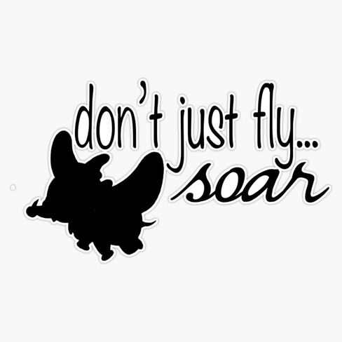 Dumbo - Don't Just Fly... Soar Bumper Sticker Vinyl Decal 5 inches in Kuwait