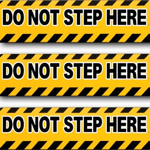 Do Not Step Here Stickers Vinyl Decals (3 Pack) 10" X 3" Caution Indoor Outdoor in Kuwait