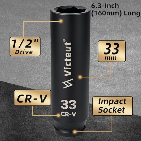 1/2" Drive 33mm Extra Deep Impact Socket，6.3-Inch (160mm) Long，6-Point, Heat Treated Cr-V Alloy Steel, One-Piece Forged, No Torque Loss in Saudi Arabia