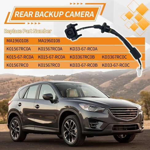 K015-67-RC0A Rear Backup Camera Compatible with 2013-2016 Mazda CX-5 Reverse Camera Replace K01567RC0A MA1960108 K01567RC0, Park Assist Cameras in Saudi Arabia