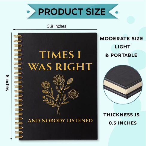 Time I was Right and Nobody Listened 160 Pages Lined Spiral Notebook, Funny Floral Ruled Hardcover Notebook for Work, Appreciation Gifts for Coworker Employee, Sarcastic Office Gifts for Colleague C in Kuwait