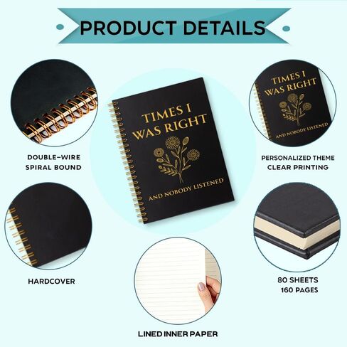 Time I was Right and Nobody Listened 160 Pages Lined Spiral Notebook, Funny Floral Ruled Hardcover Notebook for Work, Appreciation Gifts for Coworker Employee, Sarcastic Office Gifts for Colleague C in Kuwait