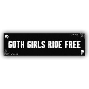 Goth Girls Ride Free Funny Bumper Sticker Vinyl Weather-Resistance Funny Bumper Sticker for Cars, Trucks in Saudi Arabia