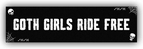 Goth Girls Ride Free Funny Bumper Sticker Vinyl Weather-Resistance Funny Bumper Sticker for Cars, Trucks in Saudi Arabia