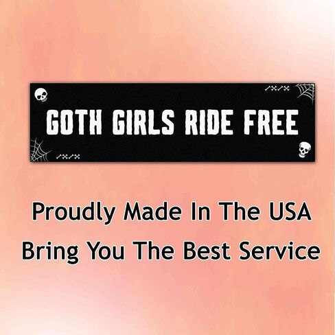 Goth Girls Ride Free Funny Bumper Sticker Vinyl Weather-Resistance Funny Bumper Sticker for Cars, Trucks in Saudi Arabia
