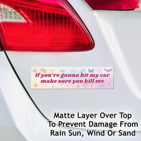 If You're Gonna Hit My Car Make Sure You Kill Me Cute Funny Bumper Sticker Vinyl Weather-Resistance Funny Bumper Sticker for Cars, Trucks in Saudi Arabia