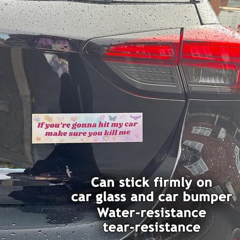 If You're Gonna Hit My Car Make Sure You Kill Me Cute Funny Bumper Sticker Vinyl Weather-Resistance Funny Bumper Sticker for Cars, Trucks in Saudi Arabia