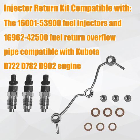 16001-53900 Fuel Injectors and 1G962-42500 Fuel Return Overflow Pipe Compatible with Kubota D722 D782 D902 Engine Injector Return Kit in Saudi Arabia