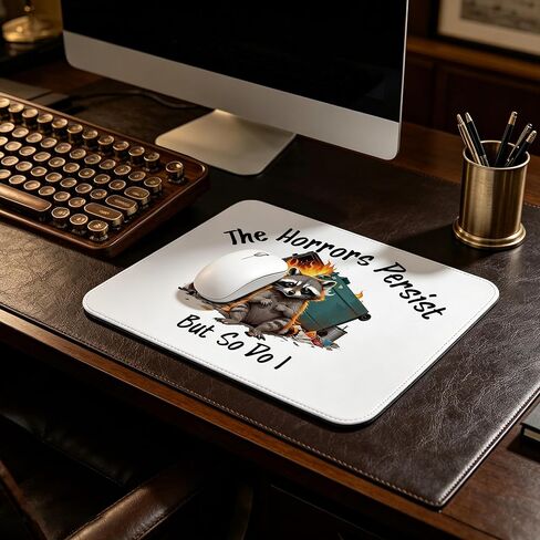 The Horrors Persist But So Do I Raccoon Mouse Pad, Funny Dumpster Fire Non-Slip Mousepad, Mental Health Humor Gifts for Nurse Coworker Best Friend, Sarcastic Desk Decor 10x8 inch in Kuwait