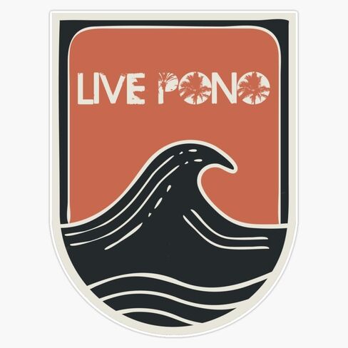 Live Pono Vinyl Sticker Waterproof Decal Laptop Wall Window Bumper Sticker 5" in Kuwait